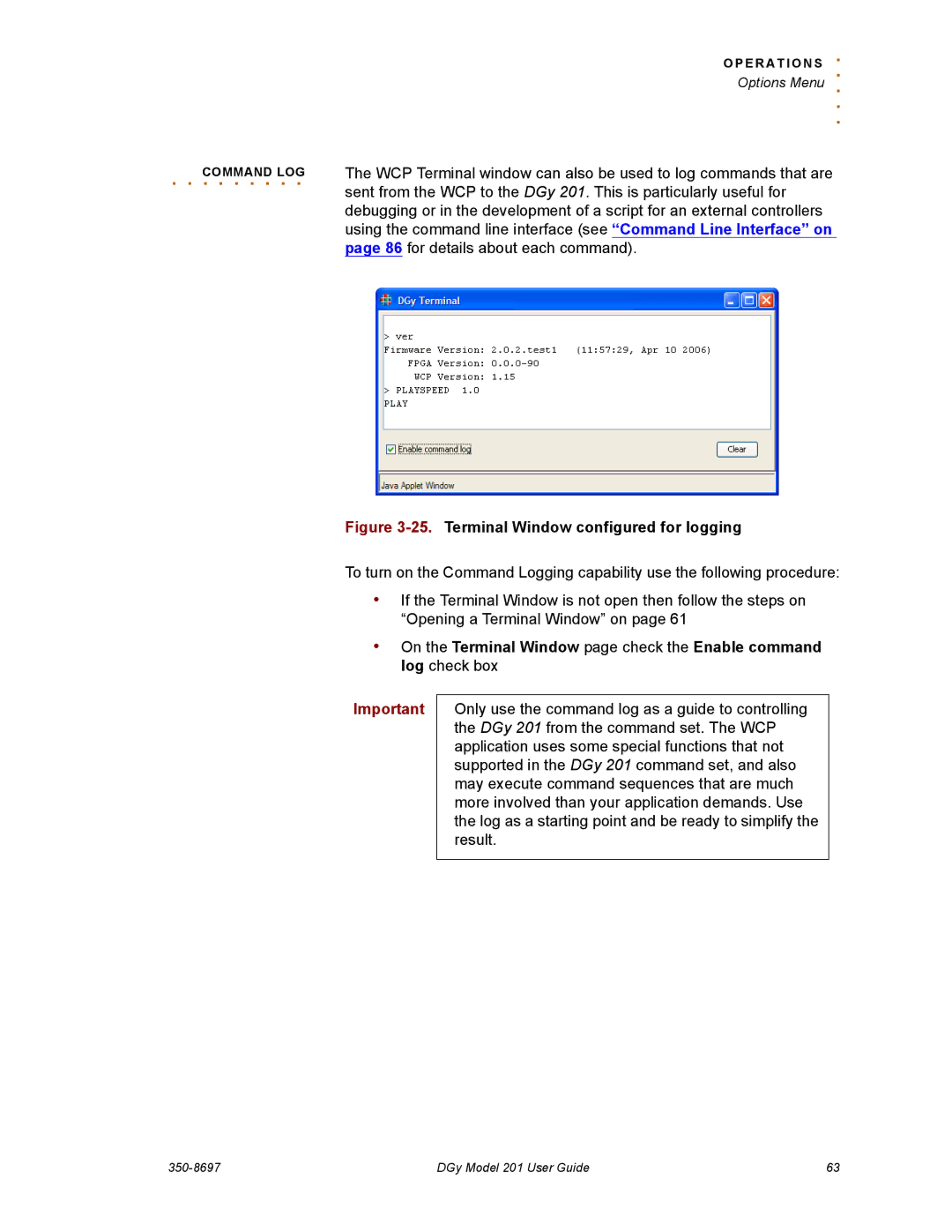 RGB Spectrum 201 manual Terminal Window configured for logging 