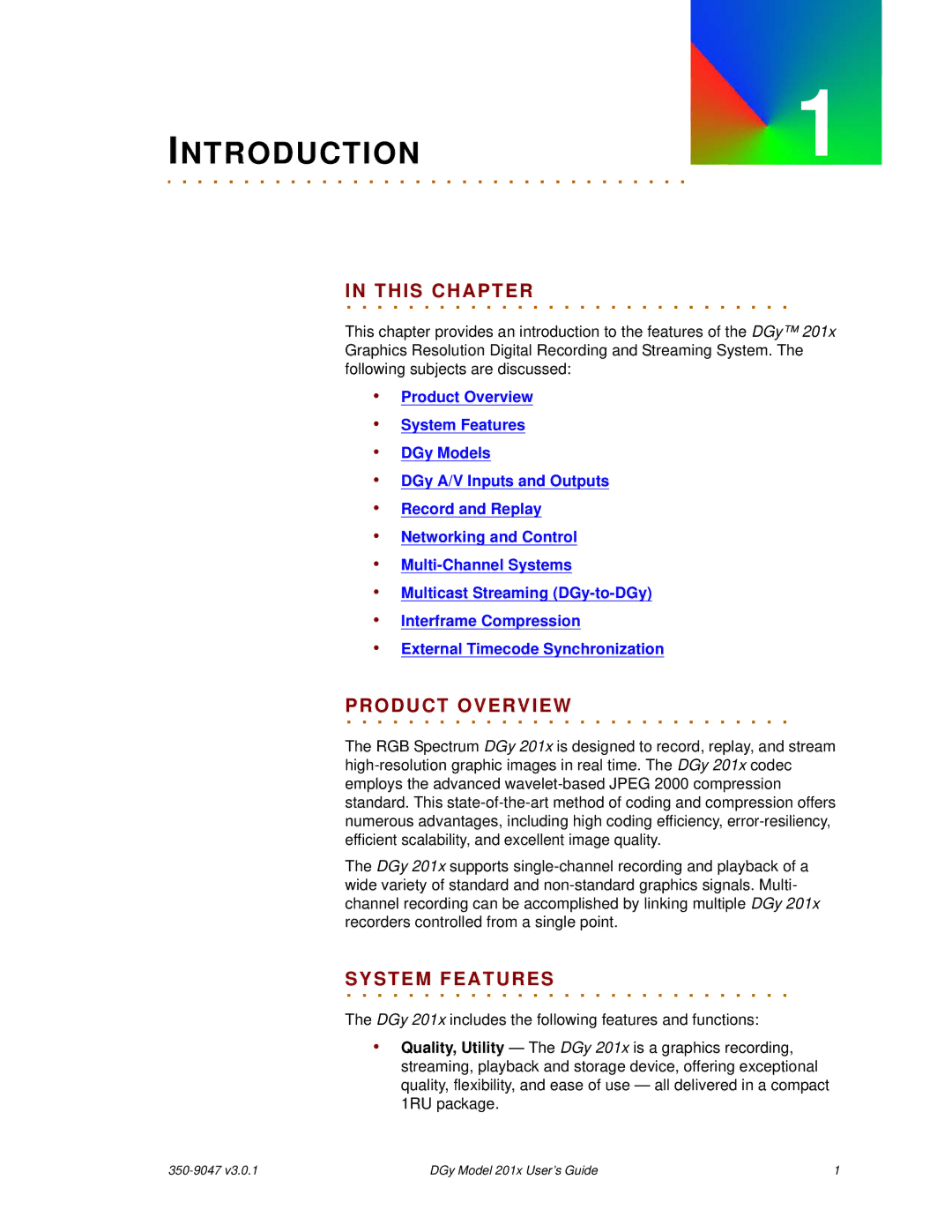 RGB Spectrum DGy 201x manual In. . This. . . .Chapter, Product. . . . . . . .Overview, System. . . . . . .Features 