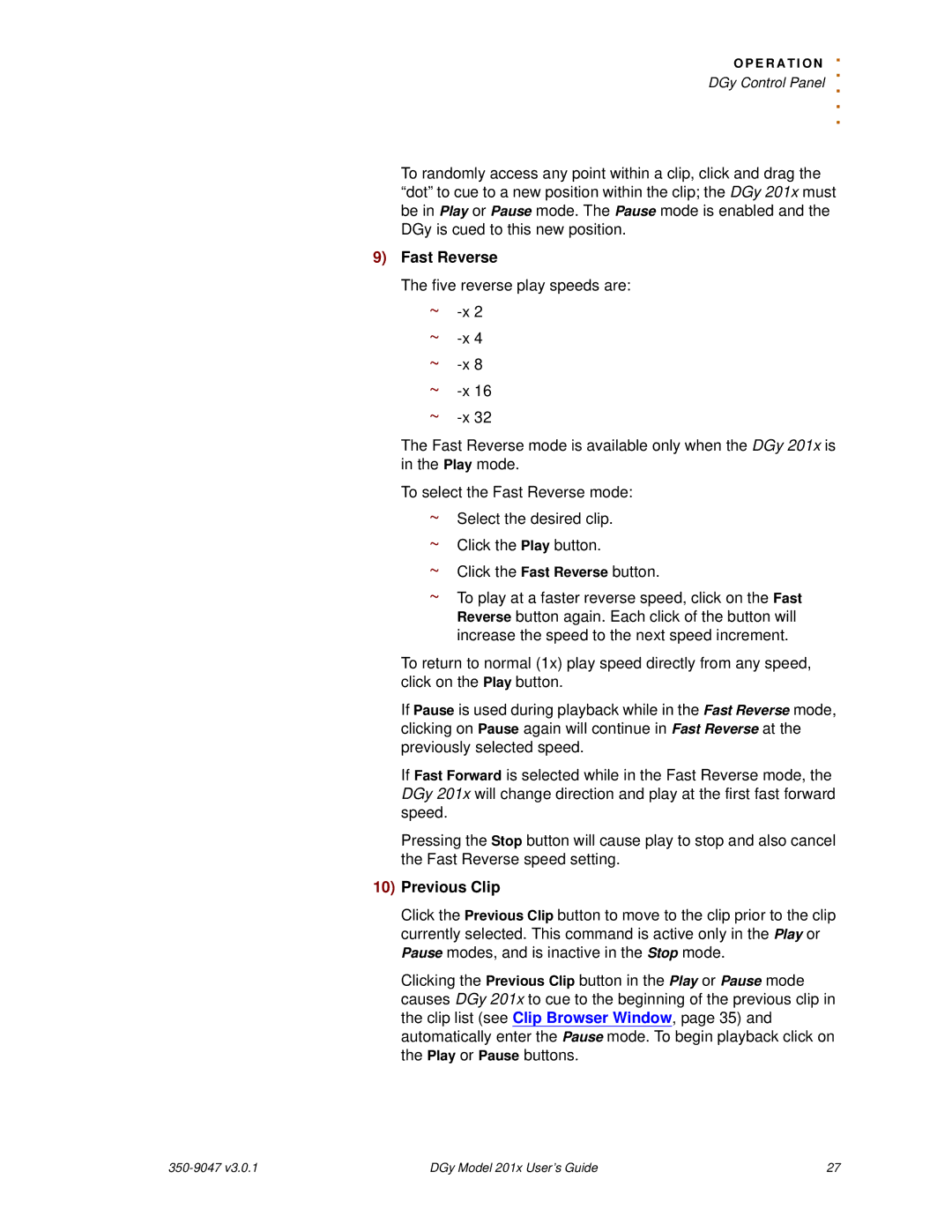 RGB Spectrum DGy 201x manual Fast Reverse, Previous Clip 