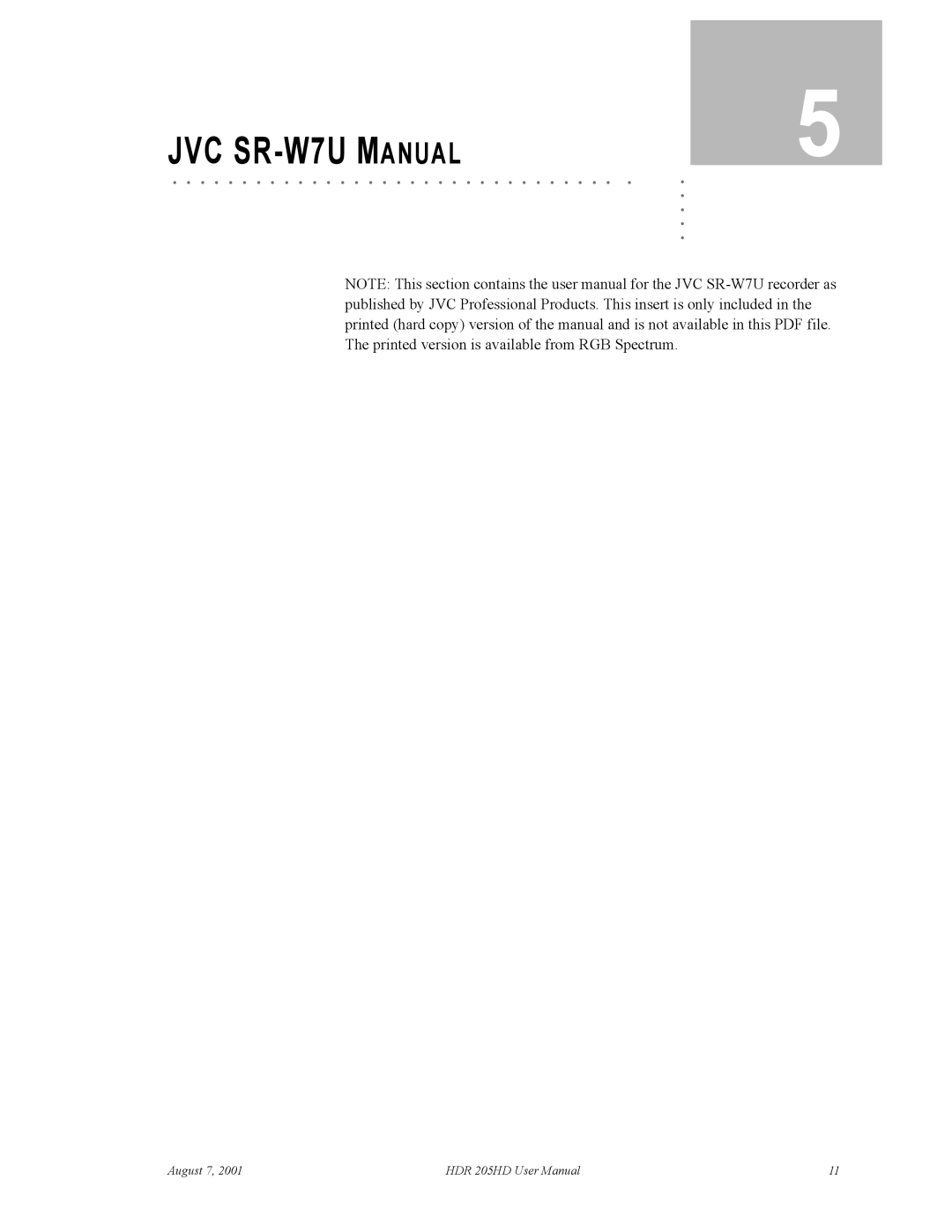 RGB Spectrum HDR 205HD user manual JVC SR-W7U Manual 