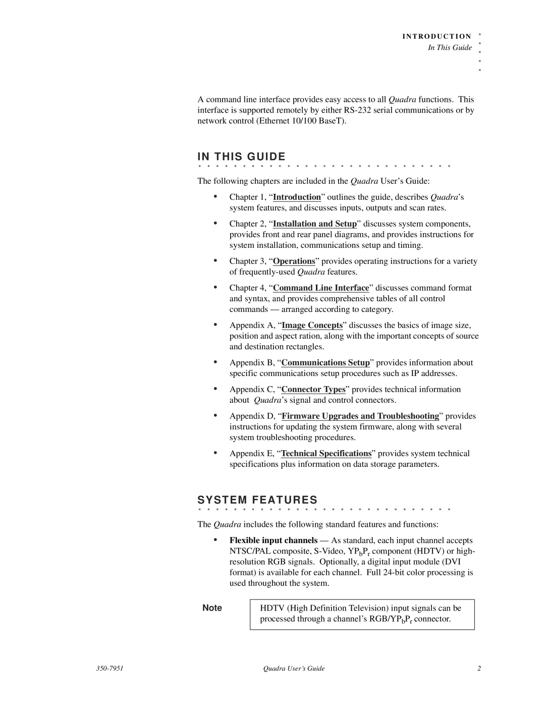 RGB Spectrum Quadra User's Guide manual This Guide, System Feat Ures 