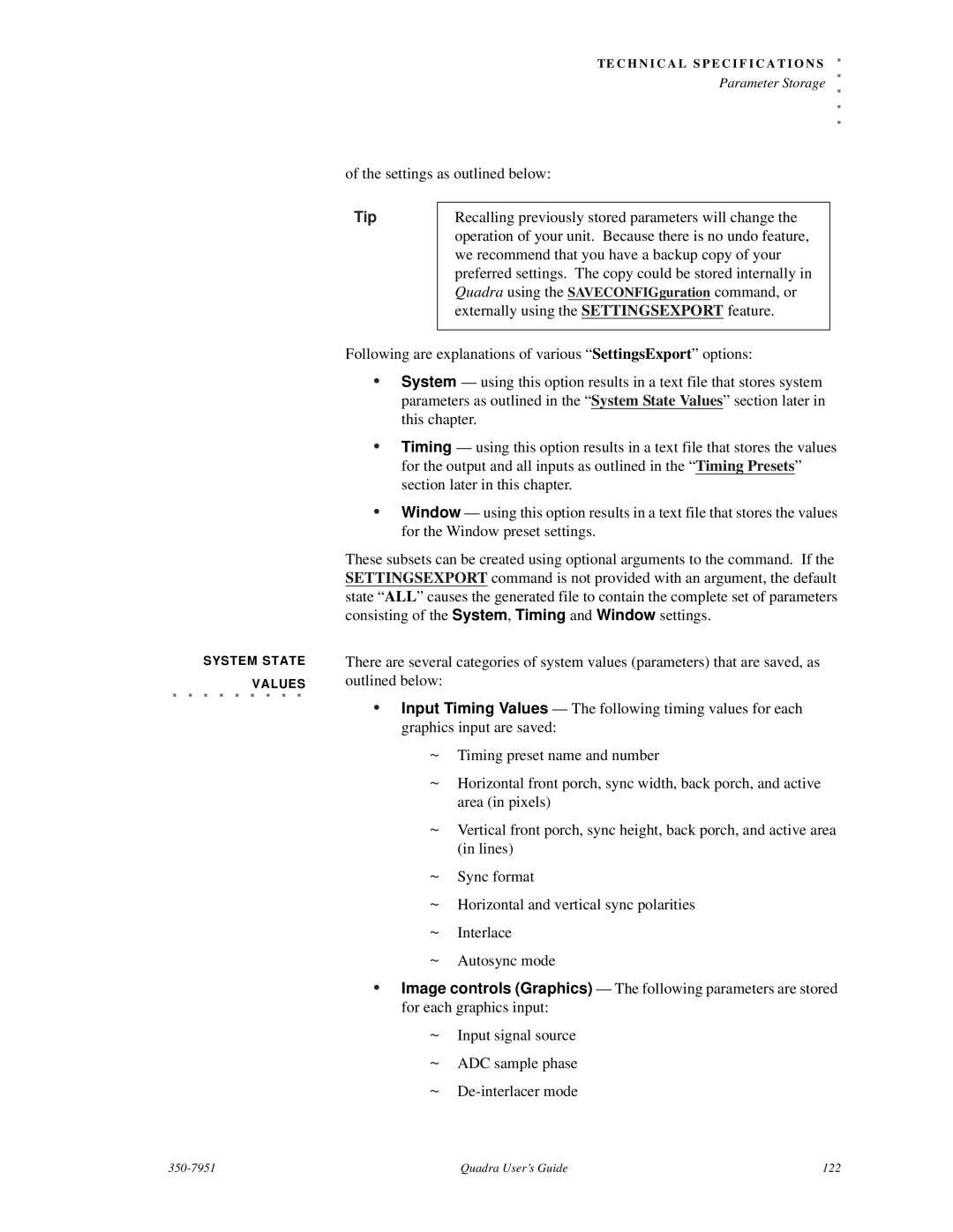 RGB Spectrum Quadra User's Guide manual Settings as outlined below 