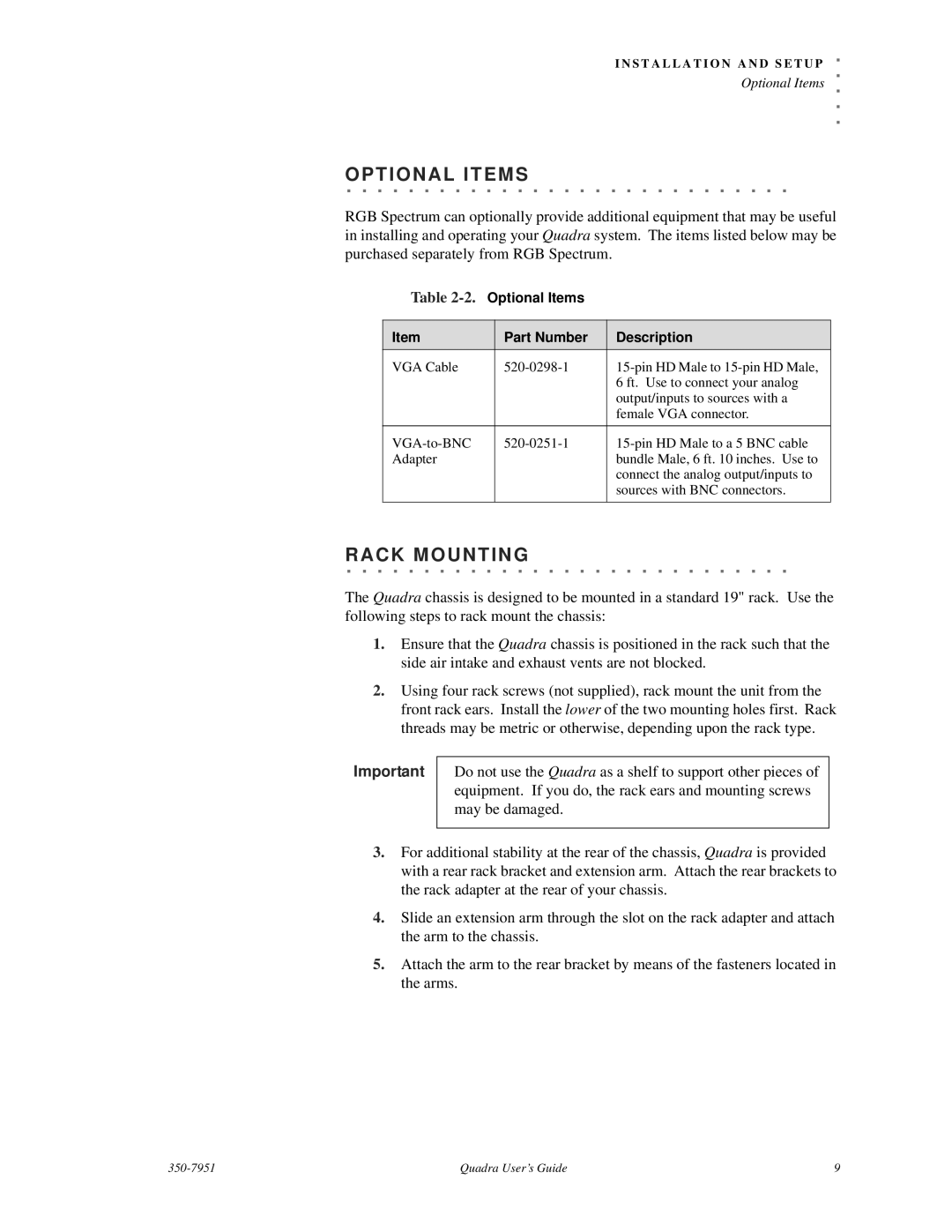 RGB Spectrum Quadra User's Guide manual Rack Moun TIN G, Optional Items Part Number Description 