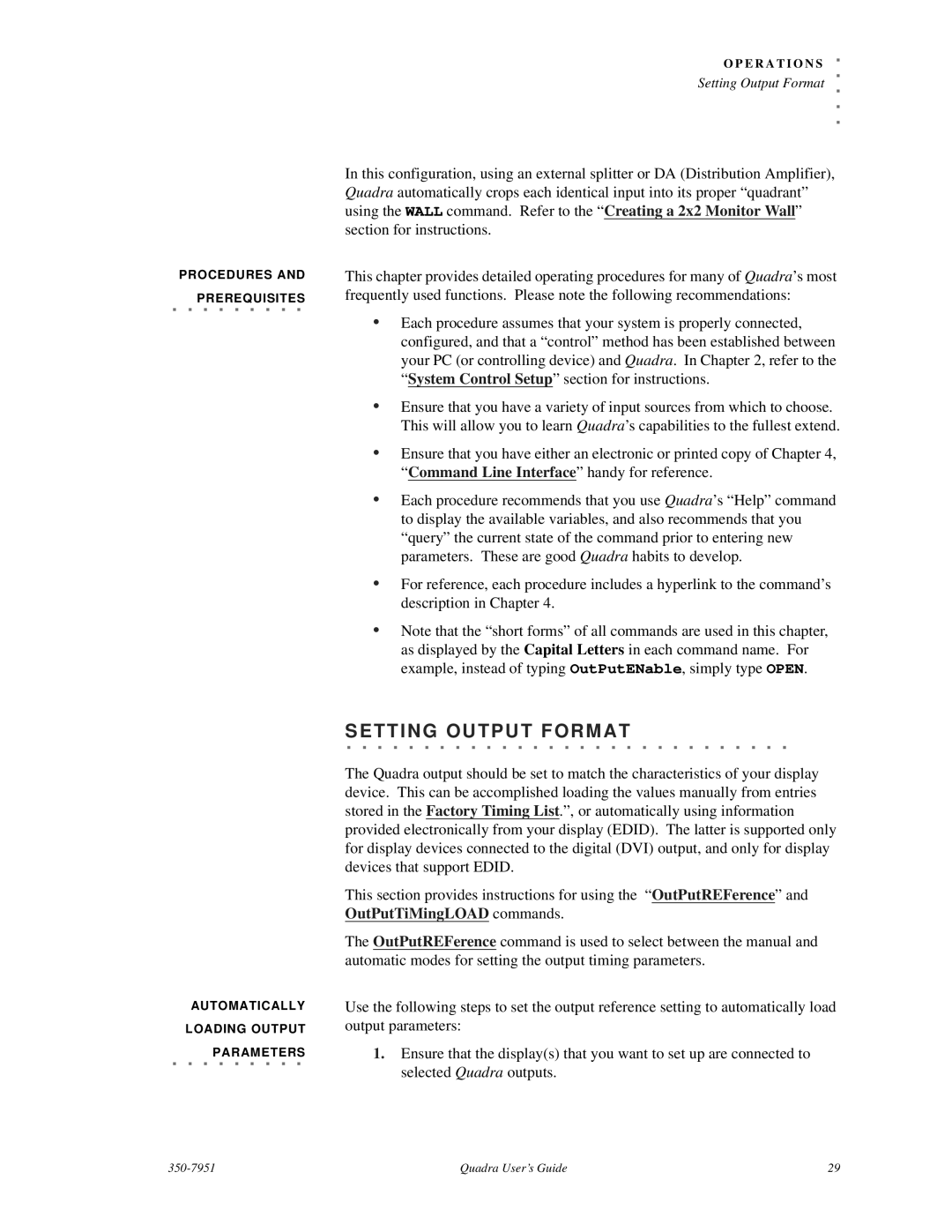 RGB Spectrum Quadra User's Guide manual Setting Outpu T F Ormat 