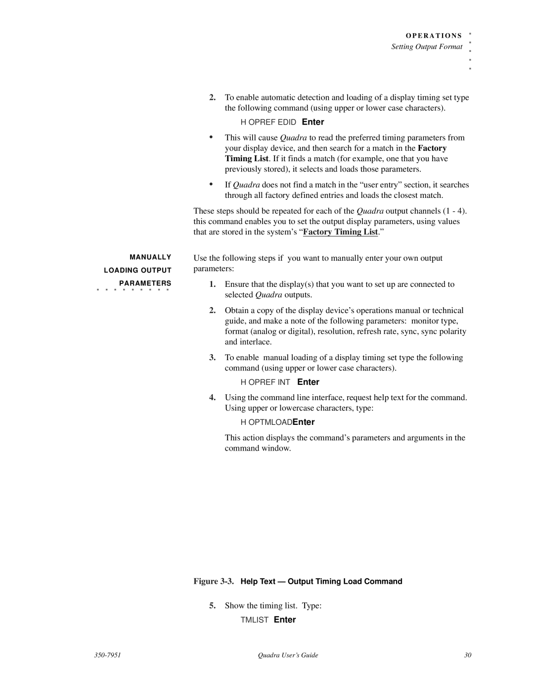 RGB Spectrum Quadra User's Guide manual Show the timing list. Type, Help Text Output Timing Load Command 