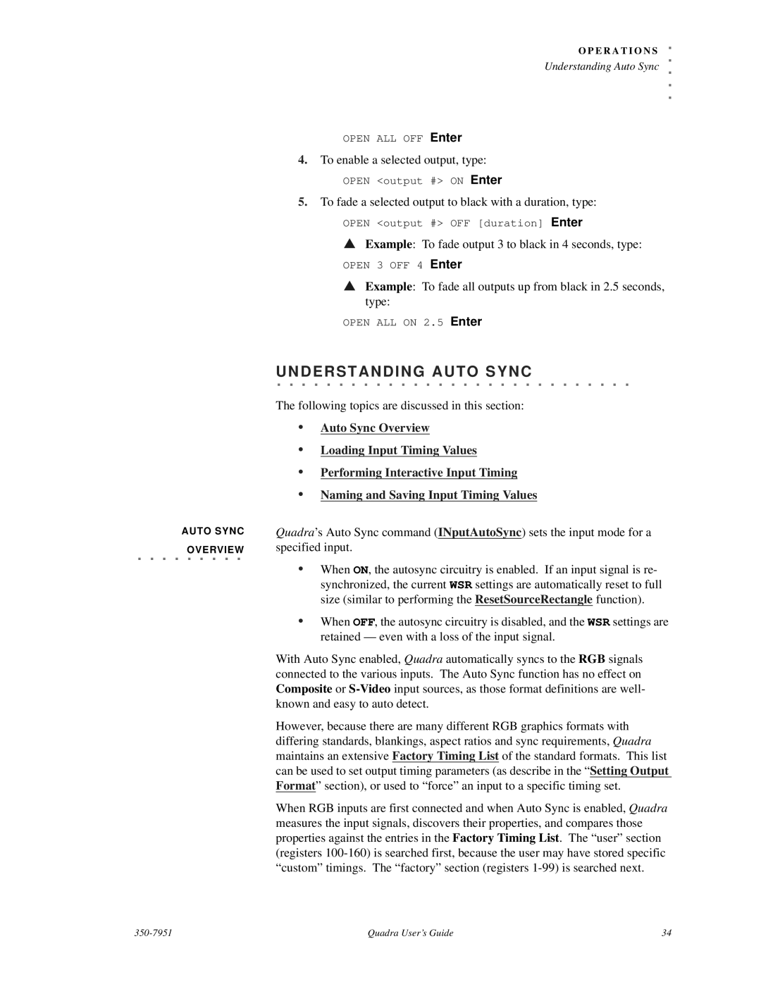 RGB Spectrum Quadra User's Guide manual Understanding Auto Sync, To enable a selected output, type 