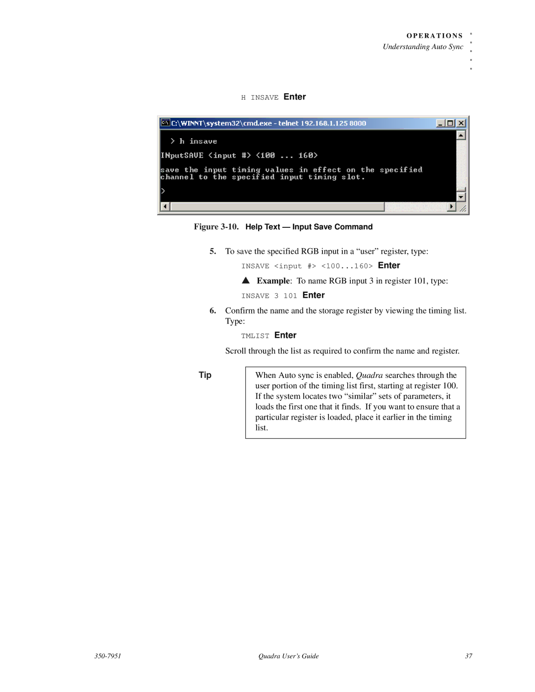 RGB Spectrum Quadra User's Guide manual To save the specified RGB input in a user register, type, List 