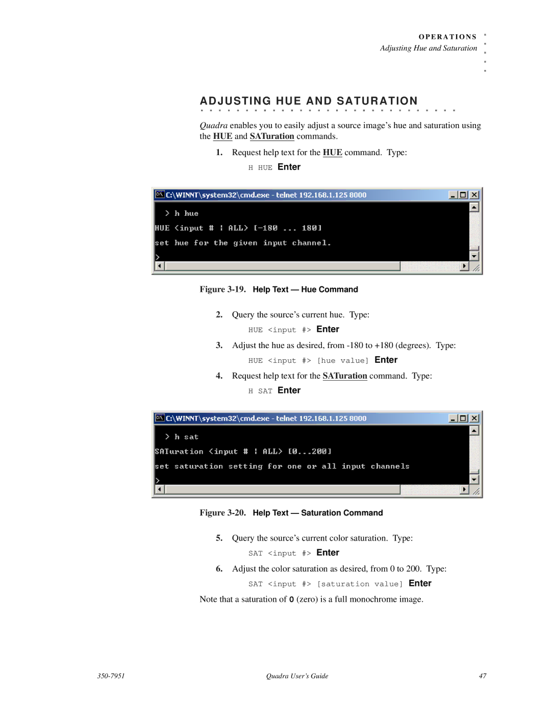 RGB Spectrum Quadra User's Guide manual Adjustin G HUE and Satura Tion 