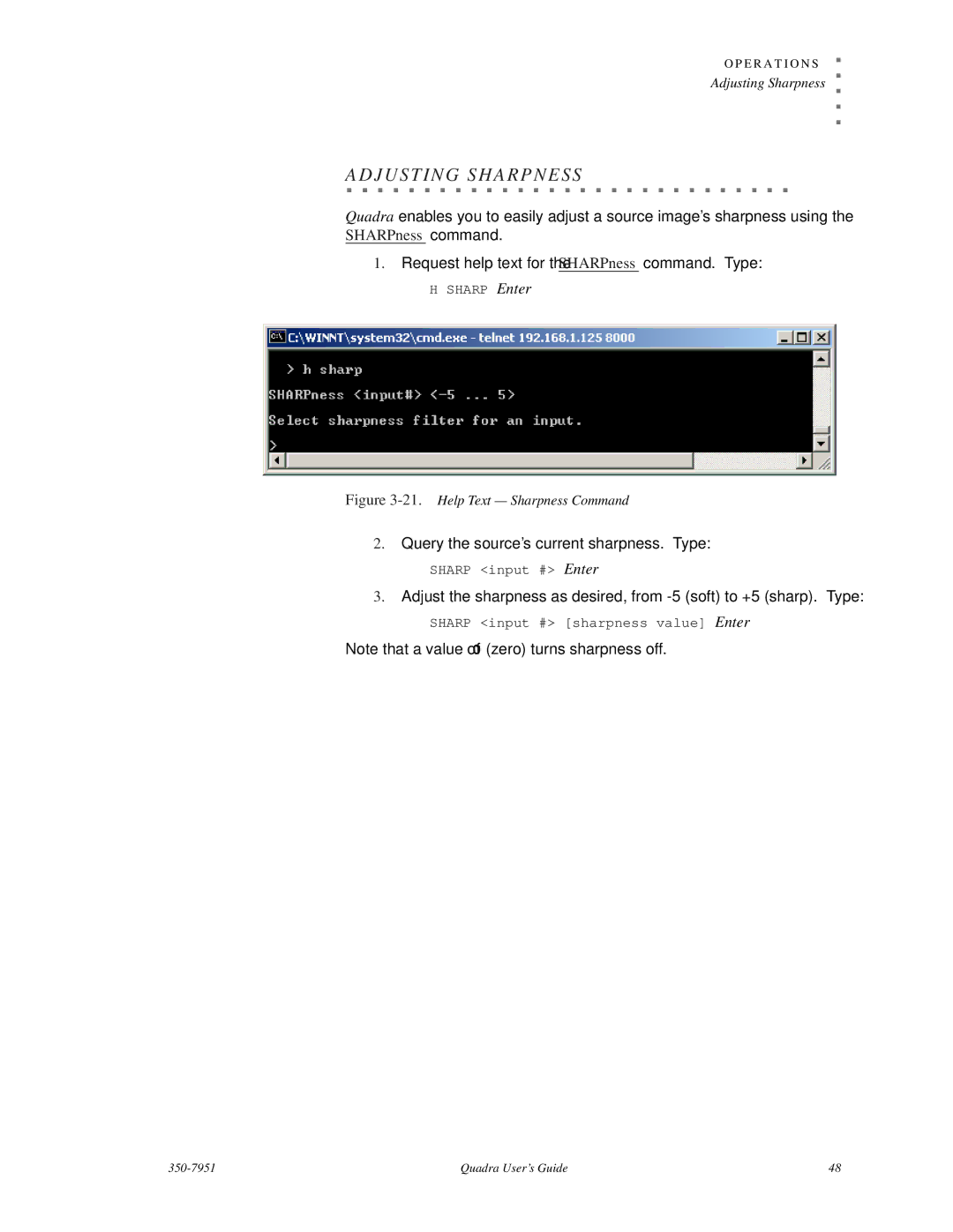 RGB Spectrum Quadra User's Guide manual Adjustin G Sharpness, Query the source’s current sharpness. Type 