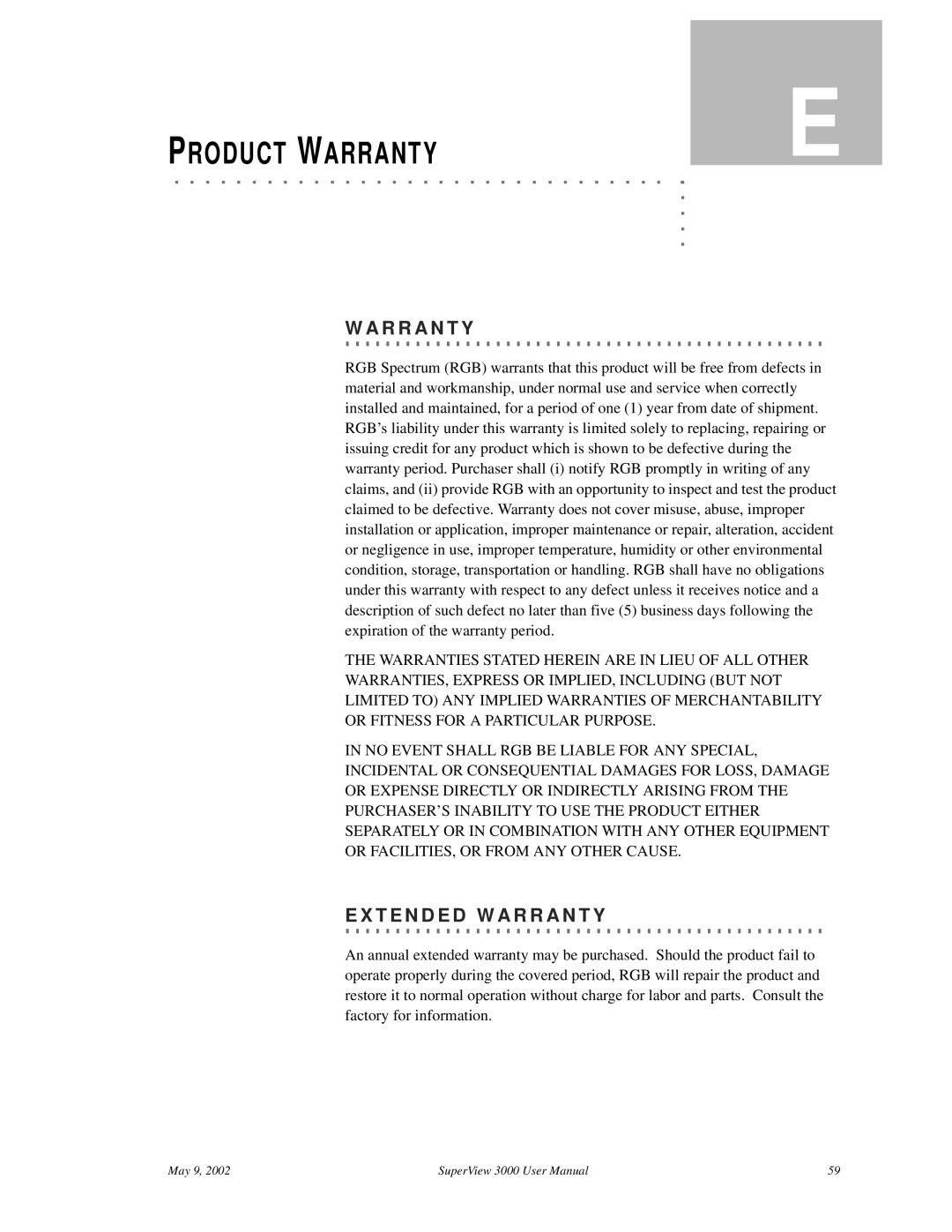 RGB Spectrum SuperView 3000 user manual Product Warranty, R. .R. A. .N. .T.Y, T.E. N. .D. .E.D. . .W. .A.R. .R. .A.N. .T.Y 