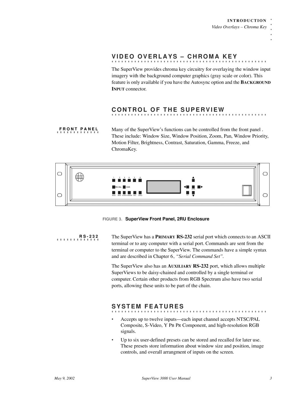 RGB Spectrum SuperView 3000 user manual S.T. E. .M. . .F.E. .A.T. .U.R. .E.S, D E O O V E R L a Y S C H R O M a K E Y 