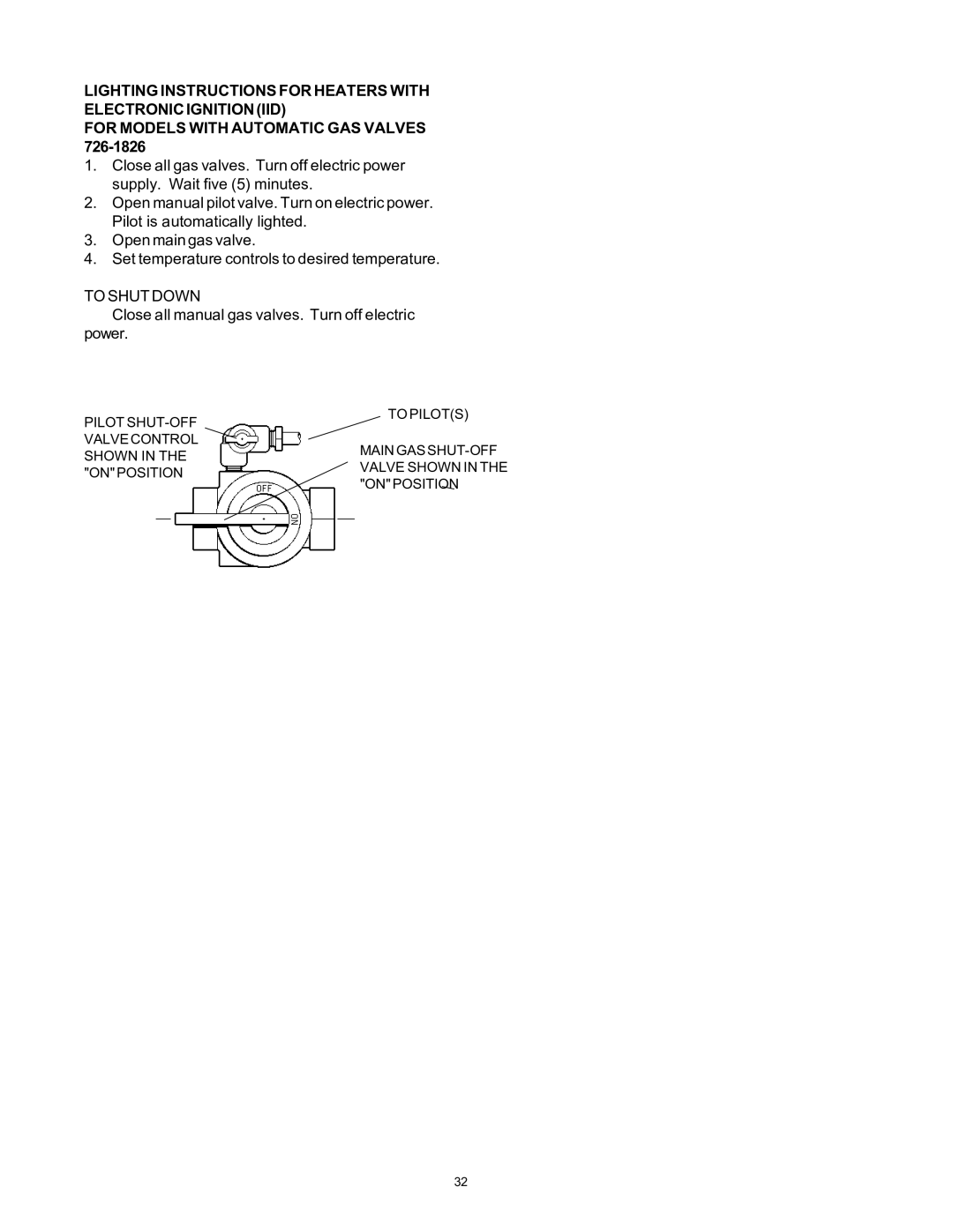 Rheem 136-1826 installation instructions To Shut Down, Close all manual gas valves. Turn off electric power 