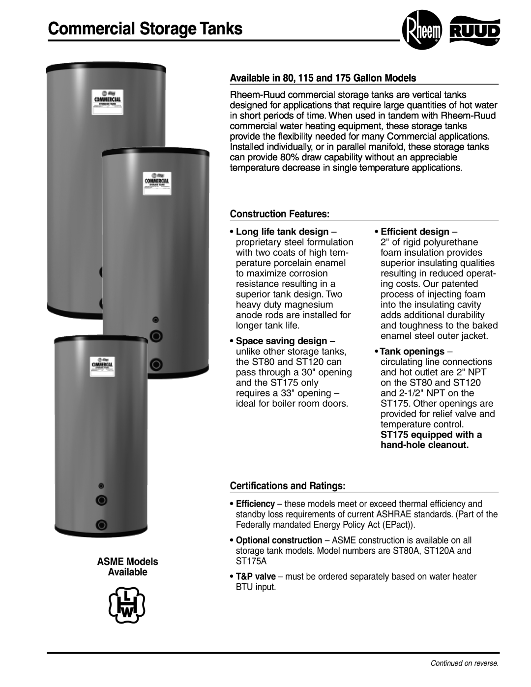 Rheem manual Available in 80, 115 and 175 Gallon Models, Construction Features, ASME Models Available 