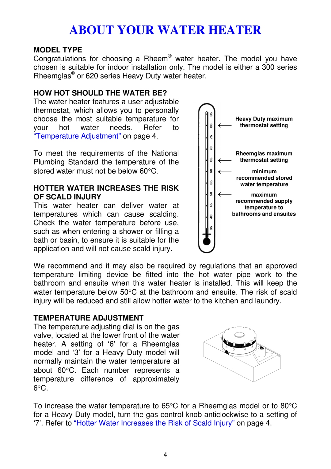 Rheem 300 series About Your Water Heater, Model Type, HOW HOT should the Water BE?, Temperature Adjustment 