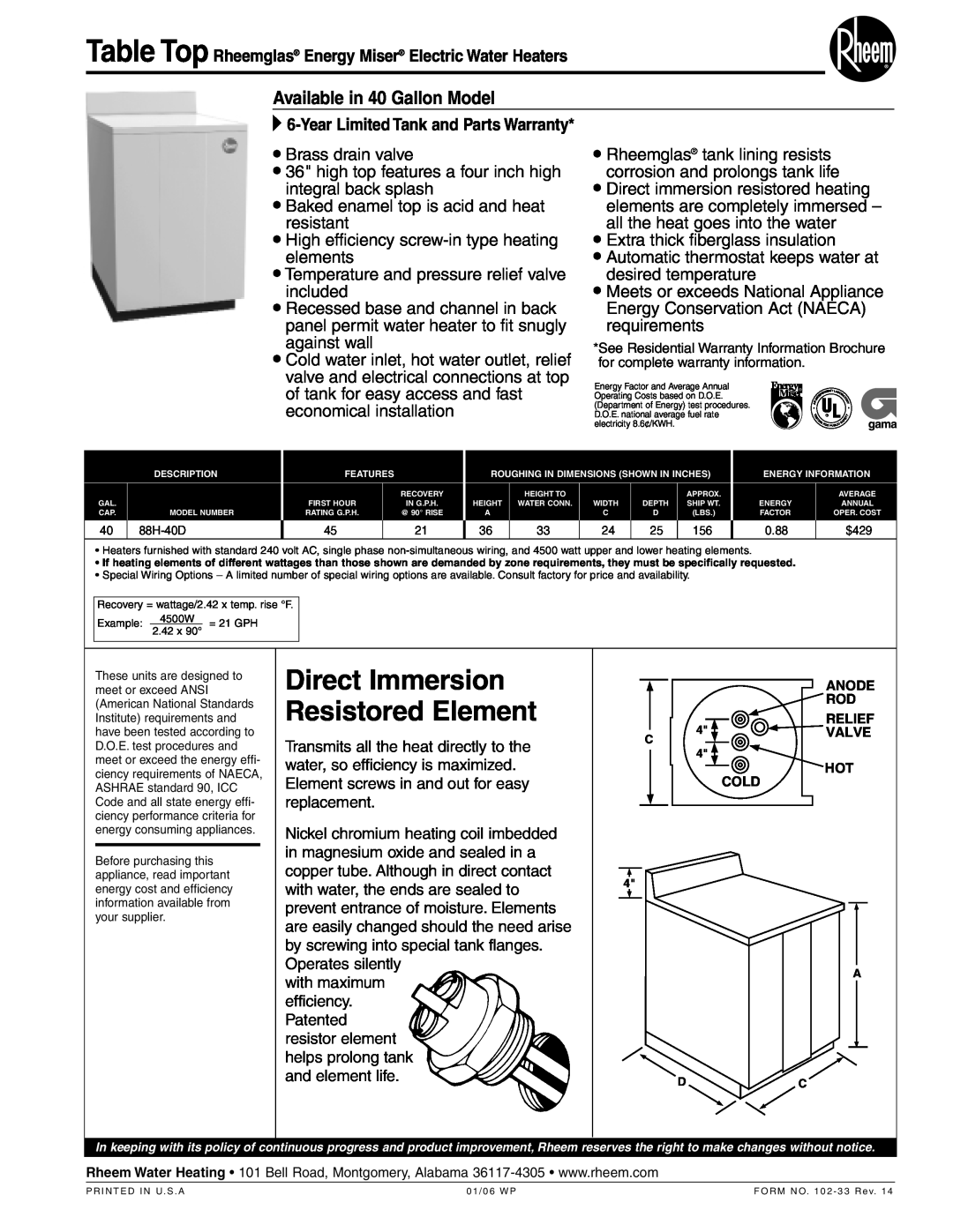 Rheem warranty Direct Immersion Resistored Element, Available in 40 Gallon Model 