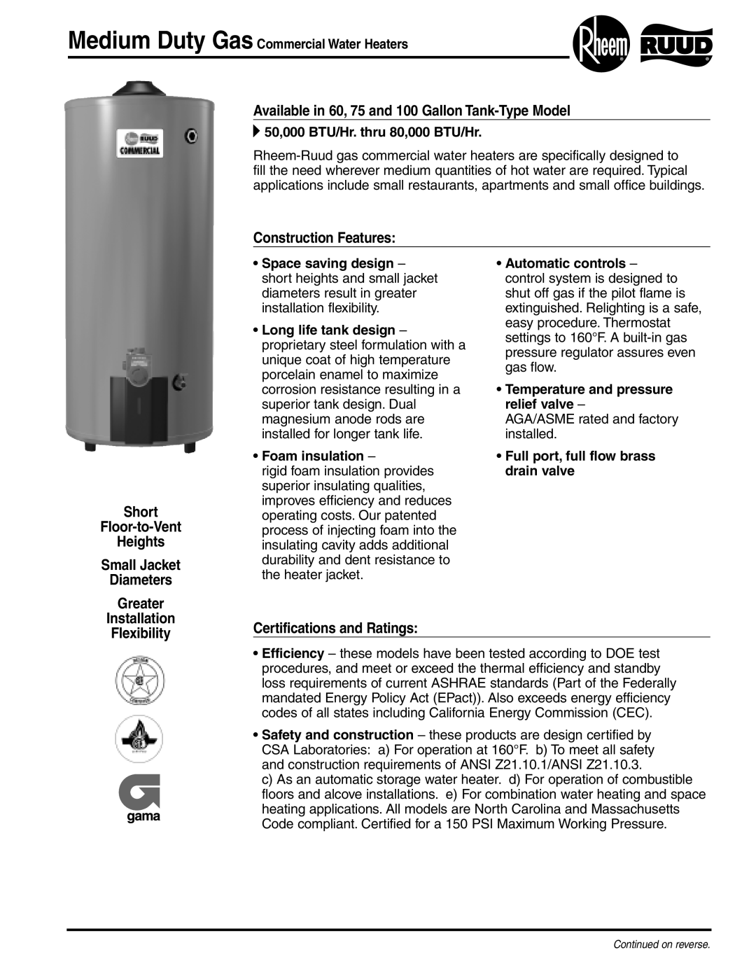 Rheem Commercial Water Heaters manual Available in 60, 75 and 100 GallonTank-Type Model, Certifications and Ratings 