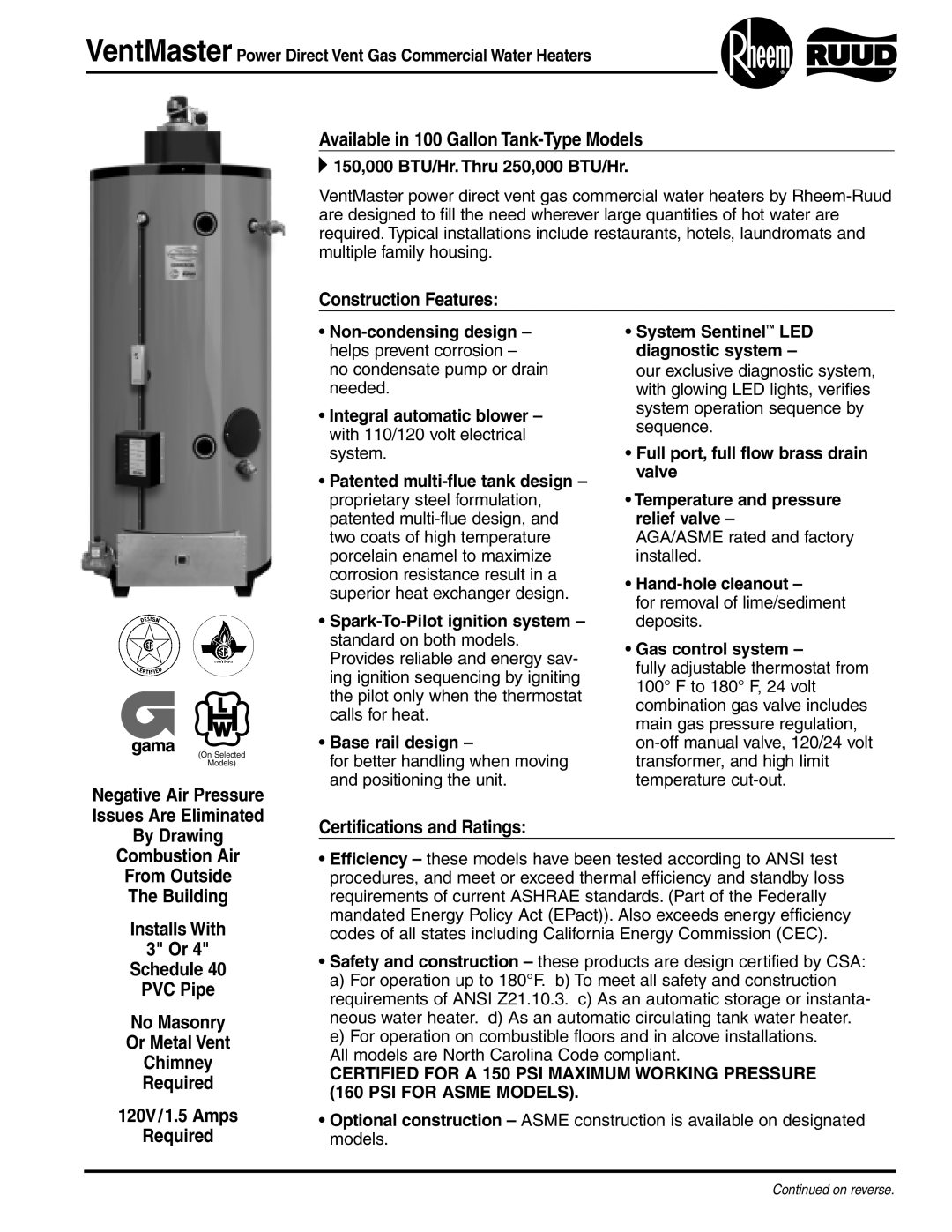 Rheem Direct Vent Gas Commercial Water Heater manual Available in 100 Gallon Tank-Type Models, Construction Features 