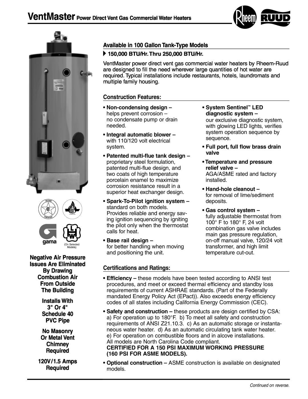 Rheem Direct Vent Gas Commercial Water Heater manual Available in 100 Gallon Tank-Type Models, Construction Features 