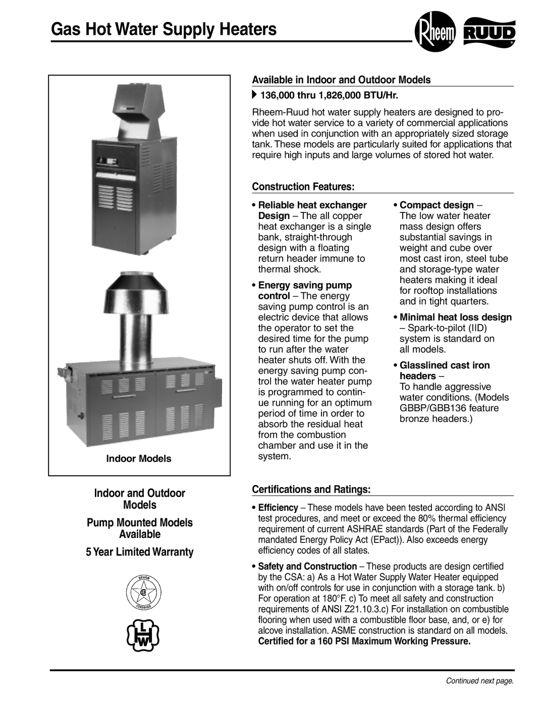 Rheem Gas Hot Water Supply Heaters warranty Available in Indoor and Outdoor Models, Construction Features 