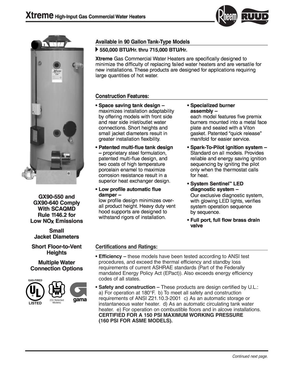 Rheem manual Available in 90 Gallon Tank-Type Models, Construction Features, GX90-550 and GX90-640 Comply 
