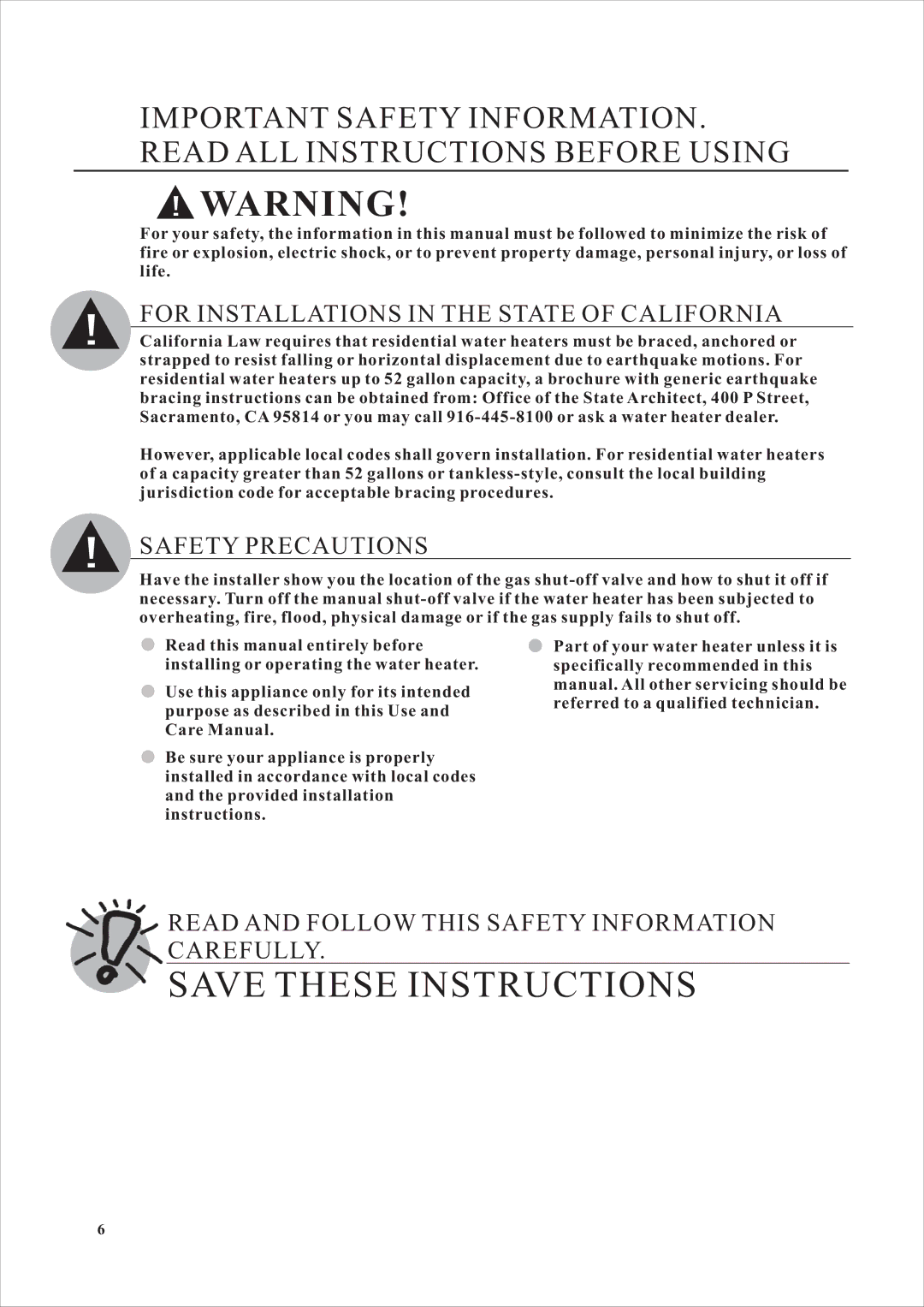 Rheem Residential Indoor Gas Tankless Water Heater Read and Follow this Safety Information Carefully 