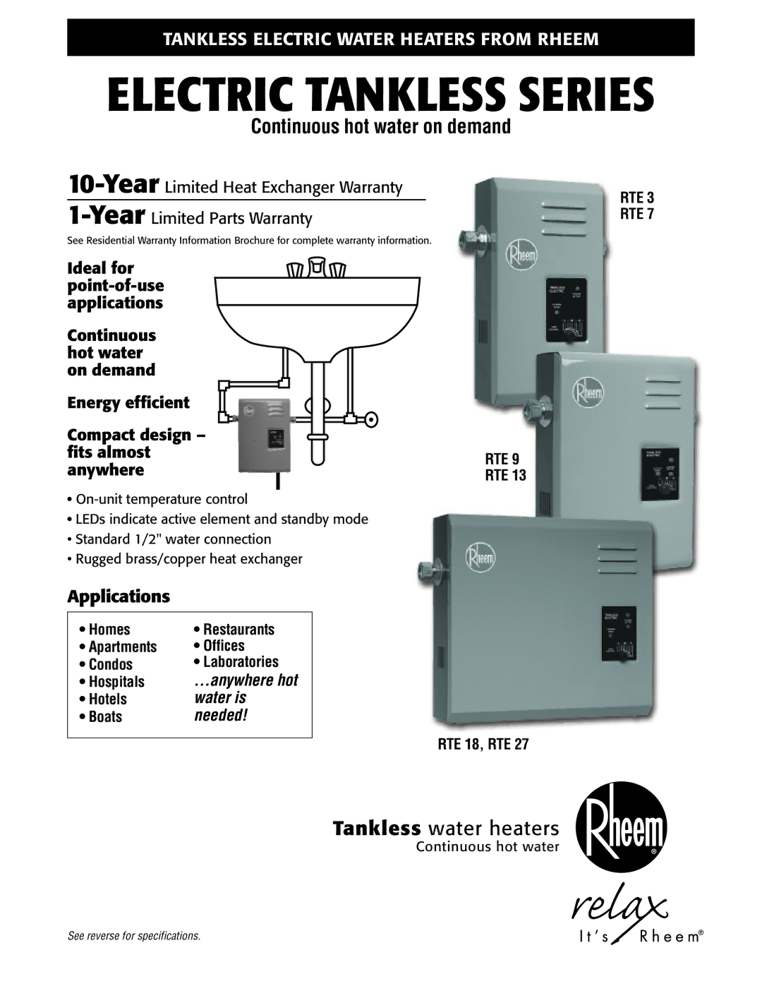 Rheem RTE 13 warranty Anywhere, …anywhere hot, Water is, Needed 