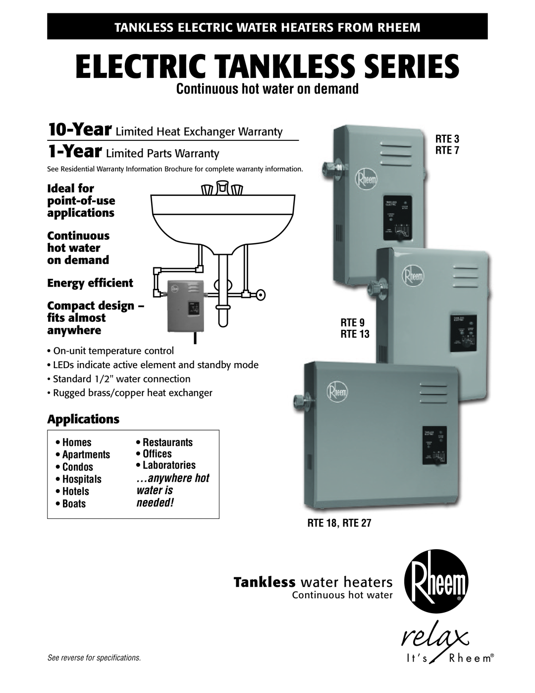 Rheem RTE 13 warranty Ideal for point-of-use applications Continuous hot water on demand, Energy efficient, Compact design 