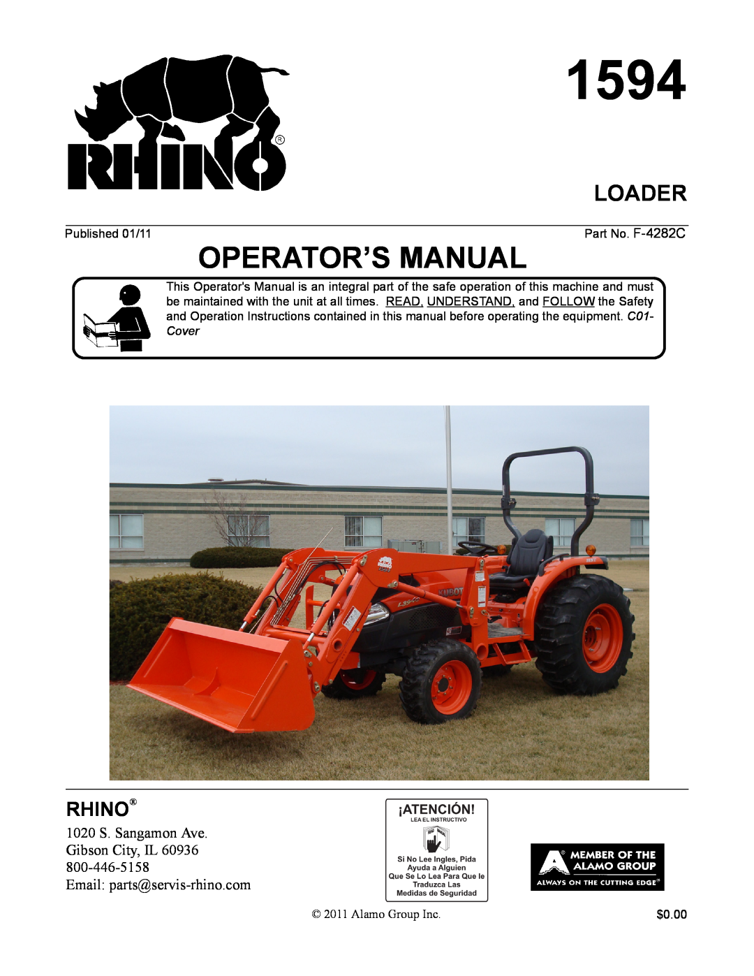 Rhino Mounts 1594 manual Loader, Operator’S Manual, Rhino, 1020 S. Sangamon Ave Gibson City, IL 60936 