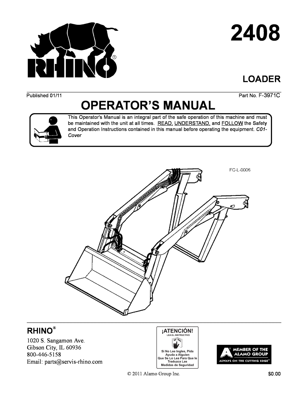 Rhino Mounts 2408 manual Loader, Operator’S Manual, Rhino, 1020 S. Sangamon Ave Gibson City, IL 60936 