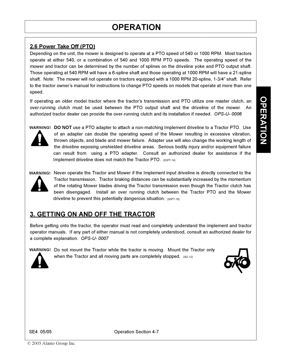 Rhino Mounts SE4 manual Getting on and OFF the Tractor, Power Take Off PTO 