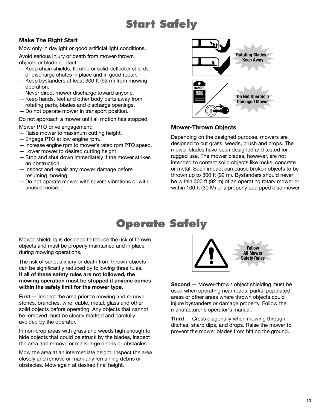 Rhino Mounts TW144 manual Start Safely, Operate Safely, Make The Right Start, Mower-Thrown Objects 