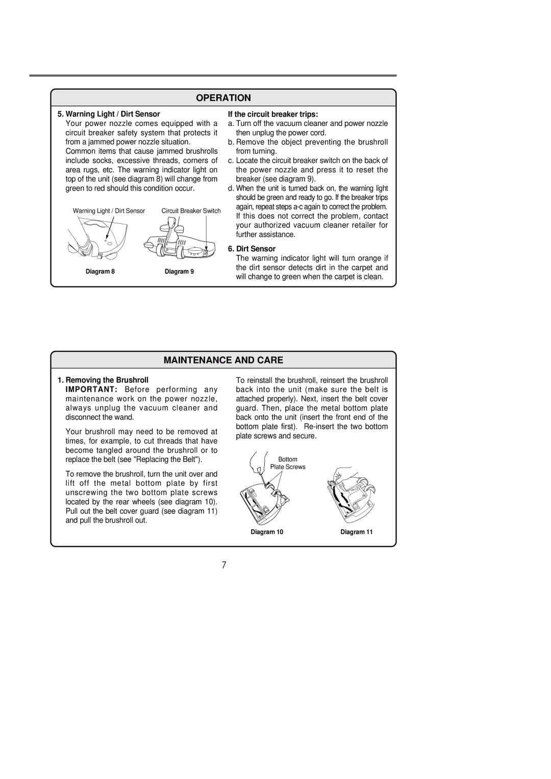 Riccar 1800 manual Maintenance and Care, If the circuit breaker trips, Dirt Sensor, Removing the Brushroll 