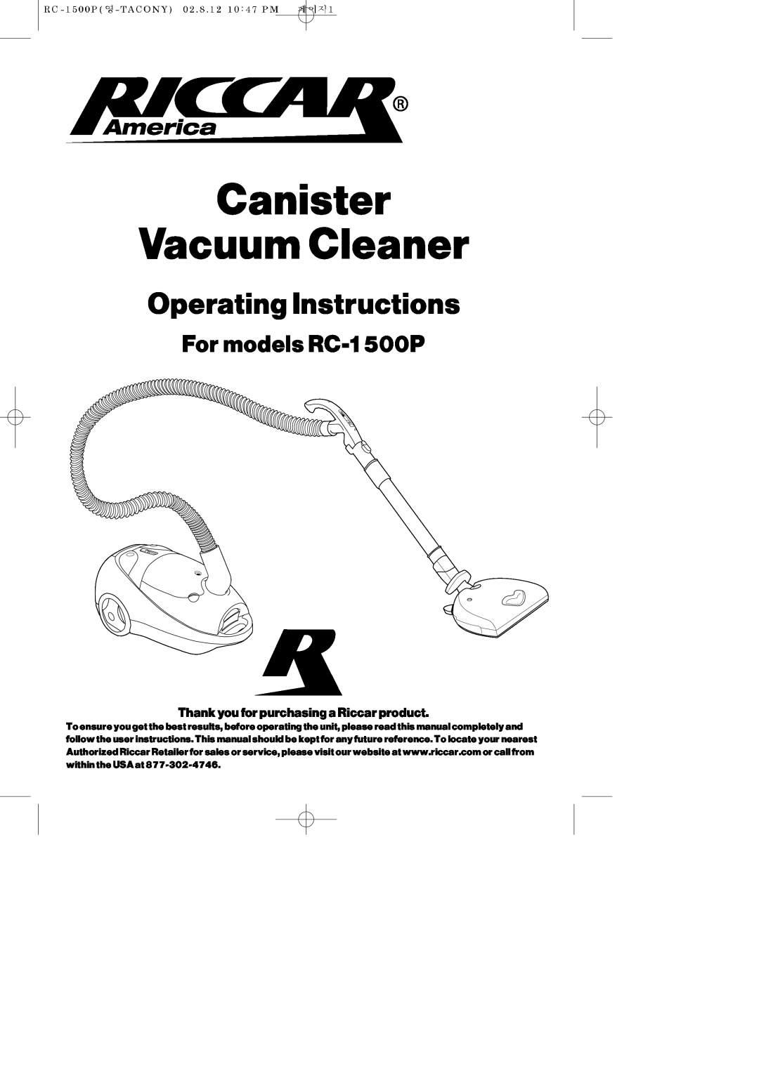 Riccar manual Canister Vacuum Cleaner, Operating Instructions, For models RC-1500P 
