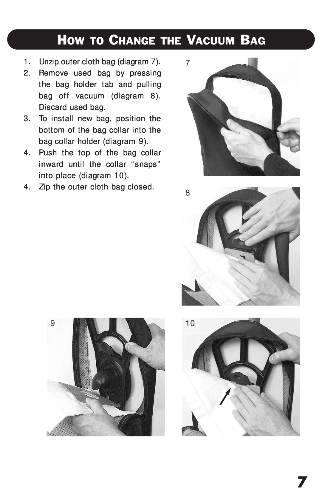 Riccar RSL2C, RSL1 owner manual How To Change The Vacuum Bag, Unzip outer cloth bag diagram, Zip the outer cloth bag closed 