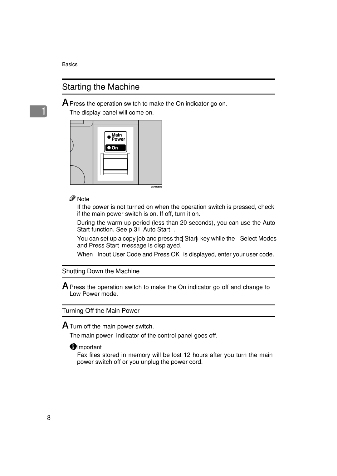 Ricoh 1013 Starting the Machine, Shutting Down the Machine, Turning Off the Main Power, Turn off the main power switch 