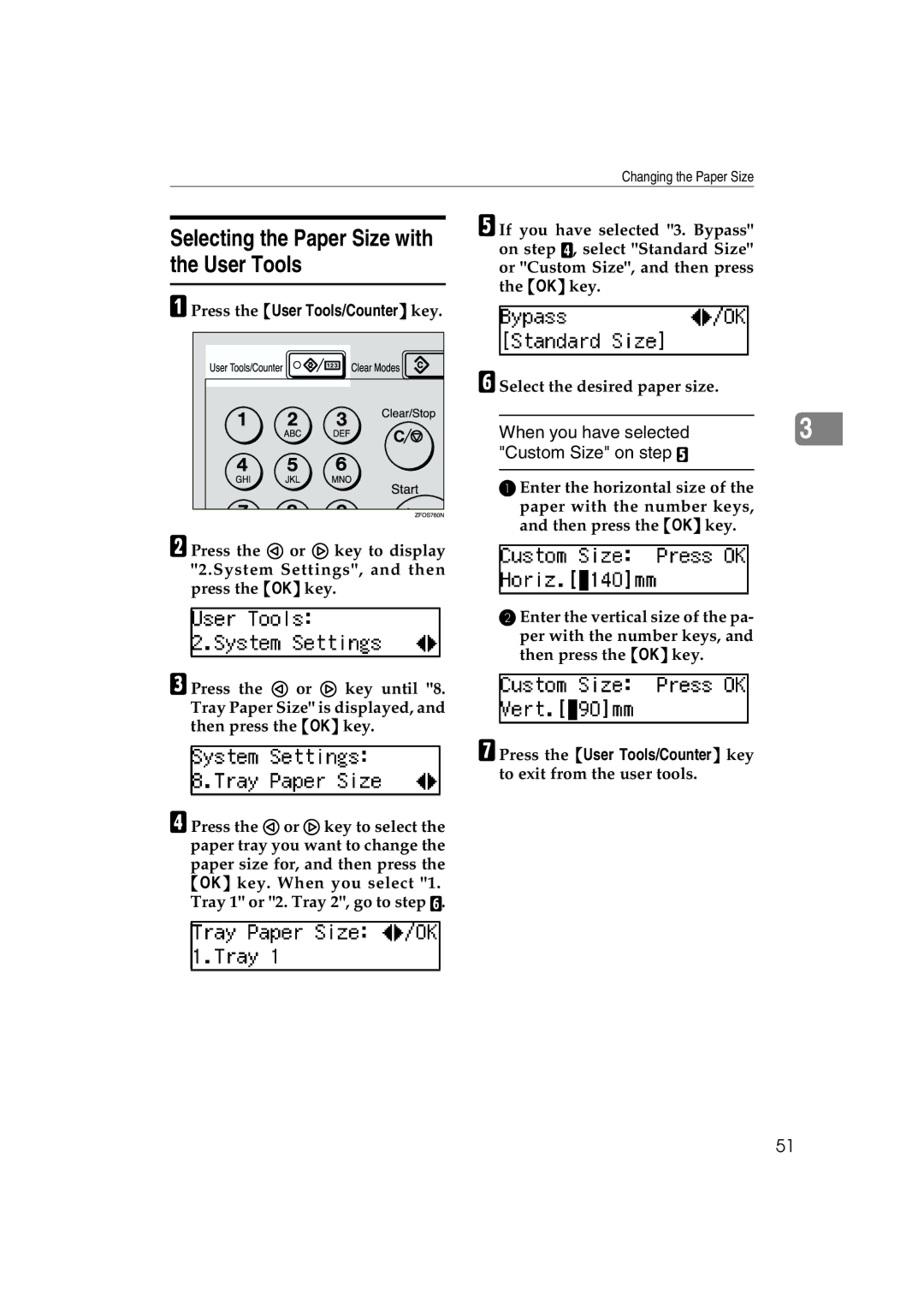 Ricoh 1013F manual Selecting the Paper Size with the User Tools, When you have selected Custom Size on step E 