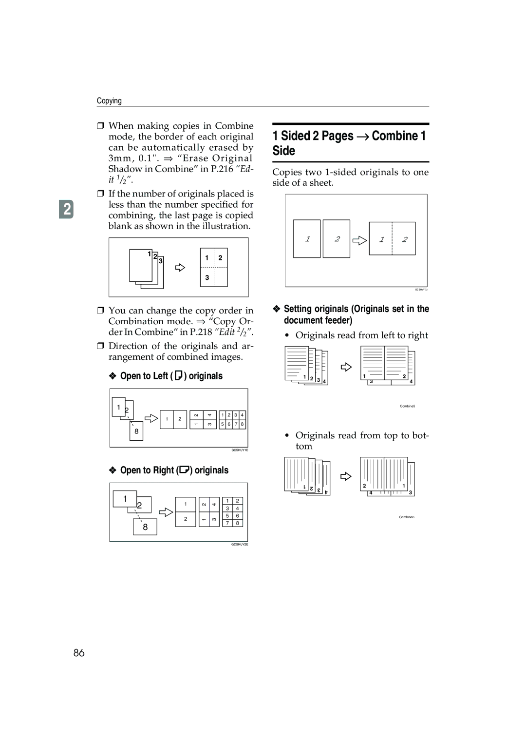 Ricoh 1045, 1035 Sided 2 Pages → Combine, Less than the number specified for, Combining, the last page is copied 