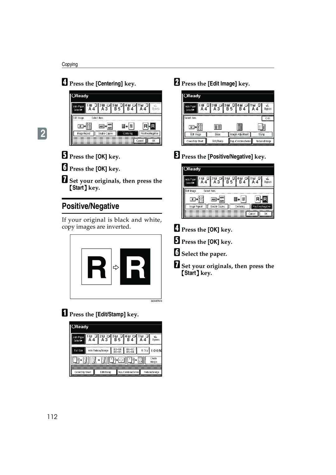 Ricoh 1045, 1035 operating instructions 112, Press the Centering key, Press the Positive/Negative key 