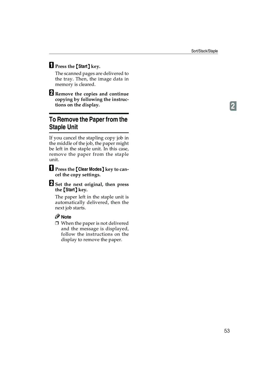 Ricoh 1035, 1045 operating instructions To Remove the Paper from the Staple Unit, Press the Start key 