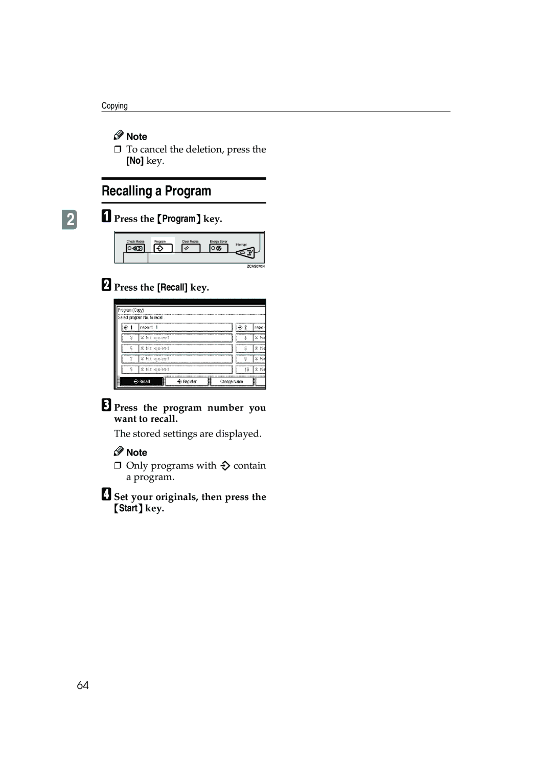 Ricoh 1045, 1035 operating instructions Recalling a Program, Set your originals, then press the Start key 