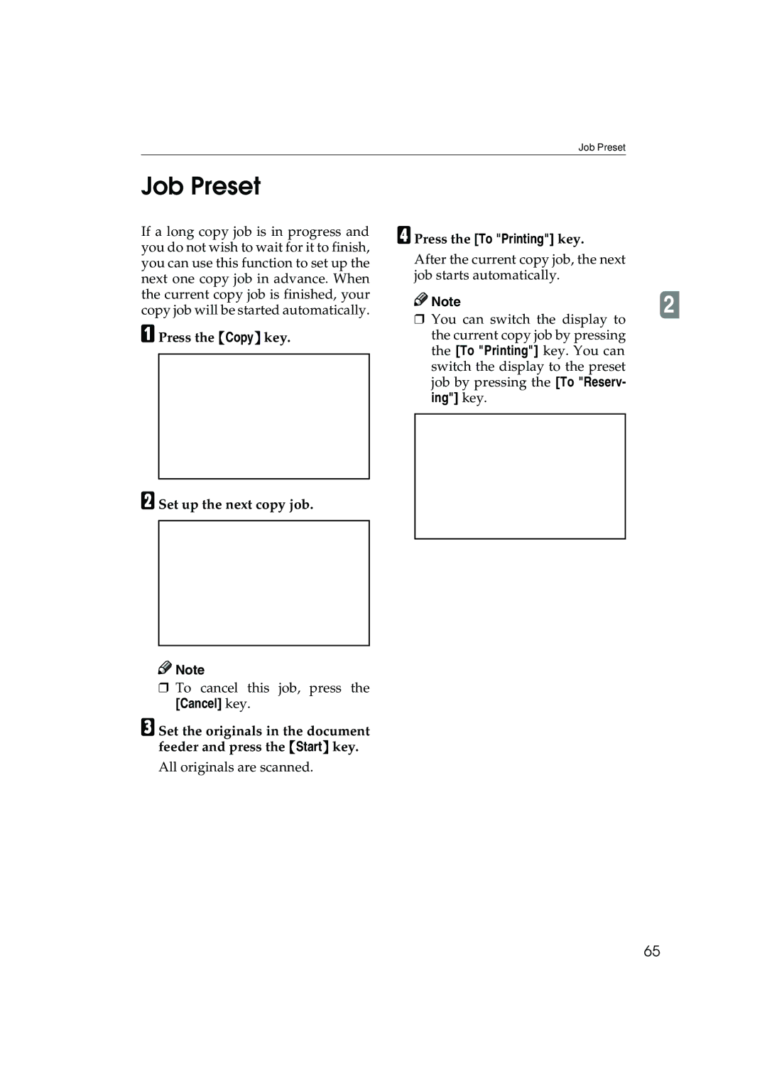 Ricoh 1035, 1045 Job Preset, Press the Copy key Set up the next copy job, Cancel key, Press the To Printing key, Ing key 