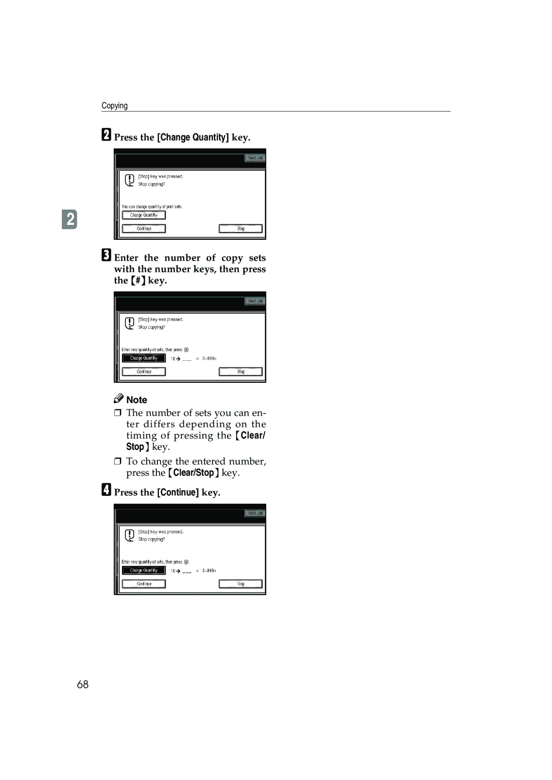 Ricoh 1045, 1035 operating instructions Press the Change Quantity key, Press the Continue key 