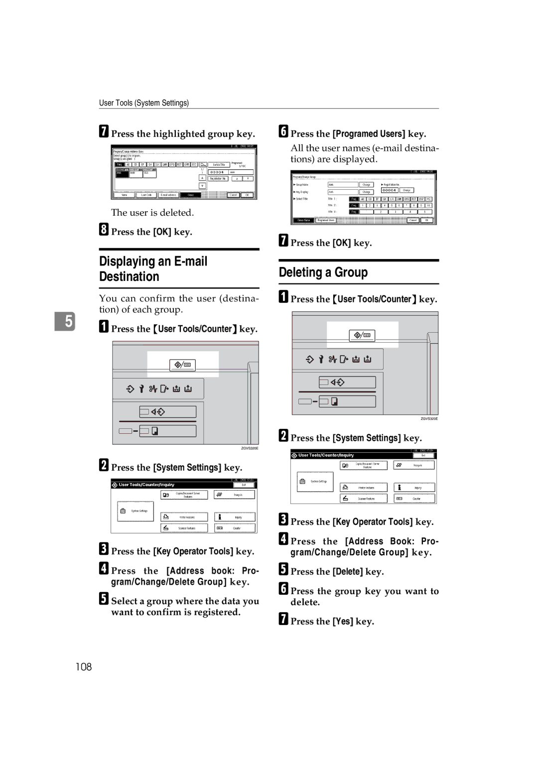 Ricoh 1060, 1075 manual Displaying an E-mail Destination, Deleting a Group, 108, Press the highlighted group key 