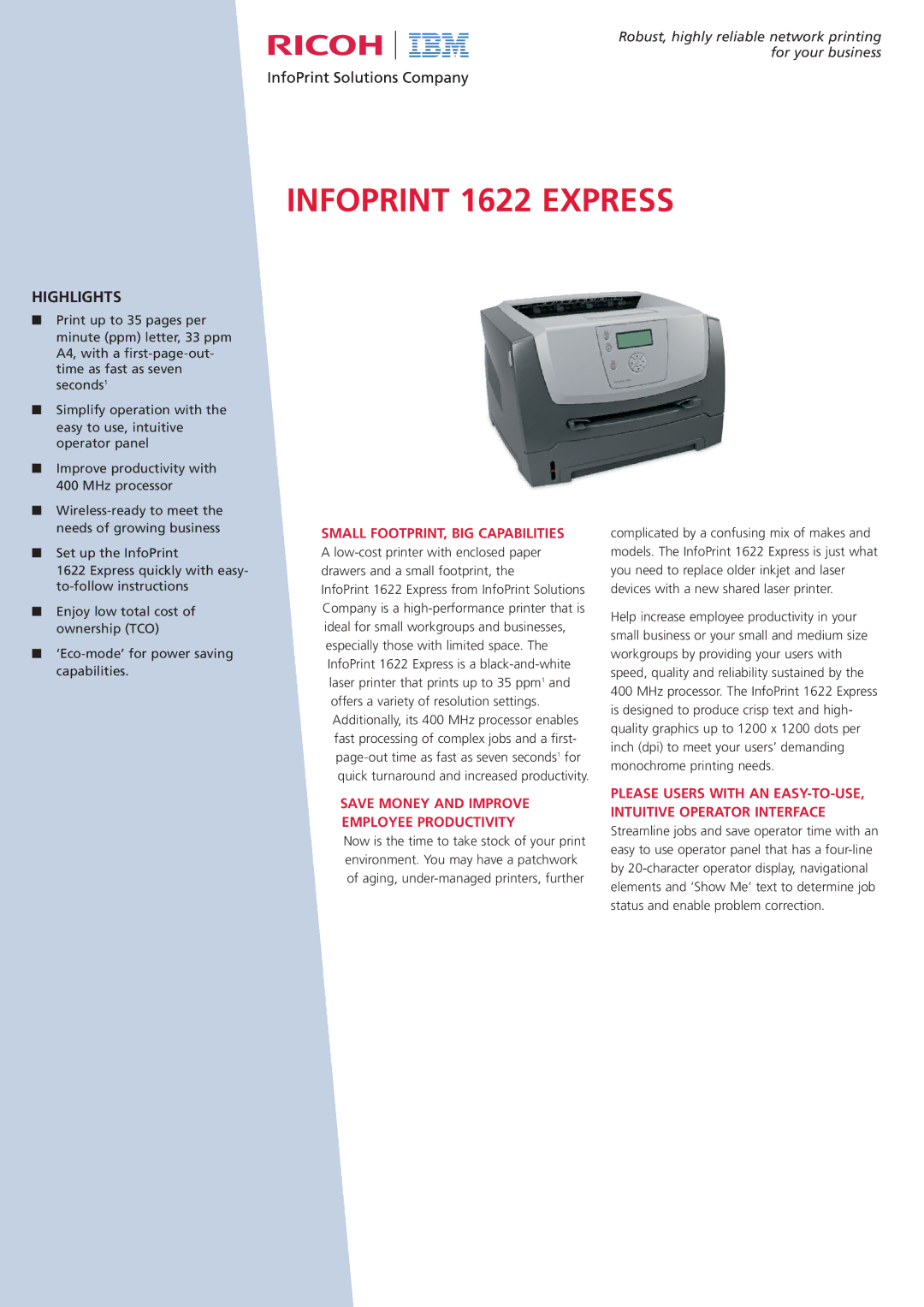 Ricoh 1622 Express manual Small FOOTPRINT, BIG Capabilities, Save Money and Improve Employee Productivity 