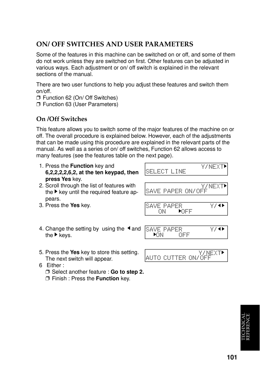 Ricoh 170 / 180 ON/ OFF Switches and User Parameters, On /Off Switches, 2,2,2,6,2, at the ten keypad, then Press Yes key 