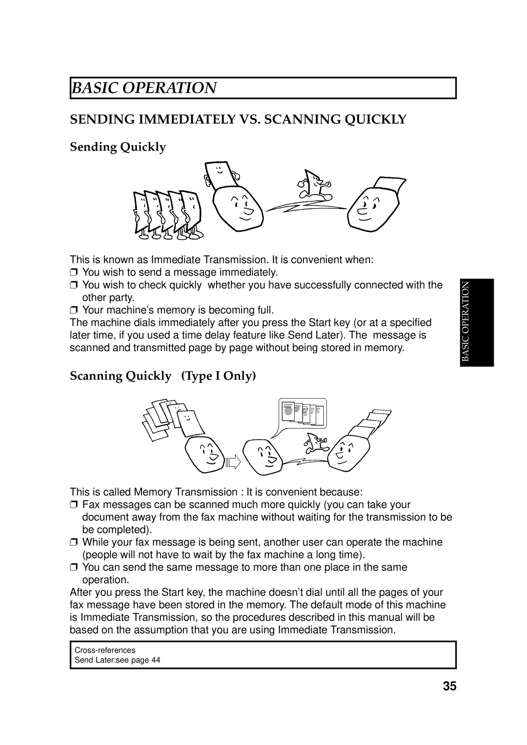 Ricoh 170 / 180 manual Sending Immediately VS. Scanning Quickly, Sending Quickly, Scanning Quickly Type I Only 