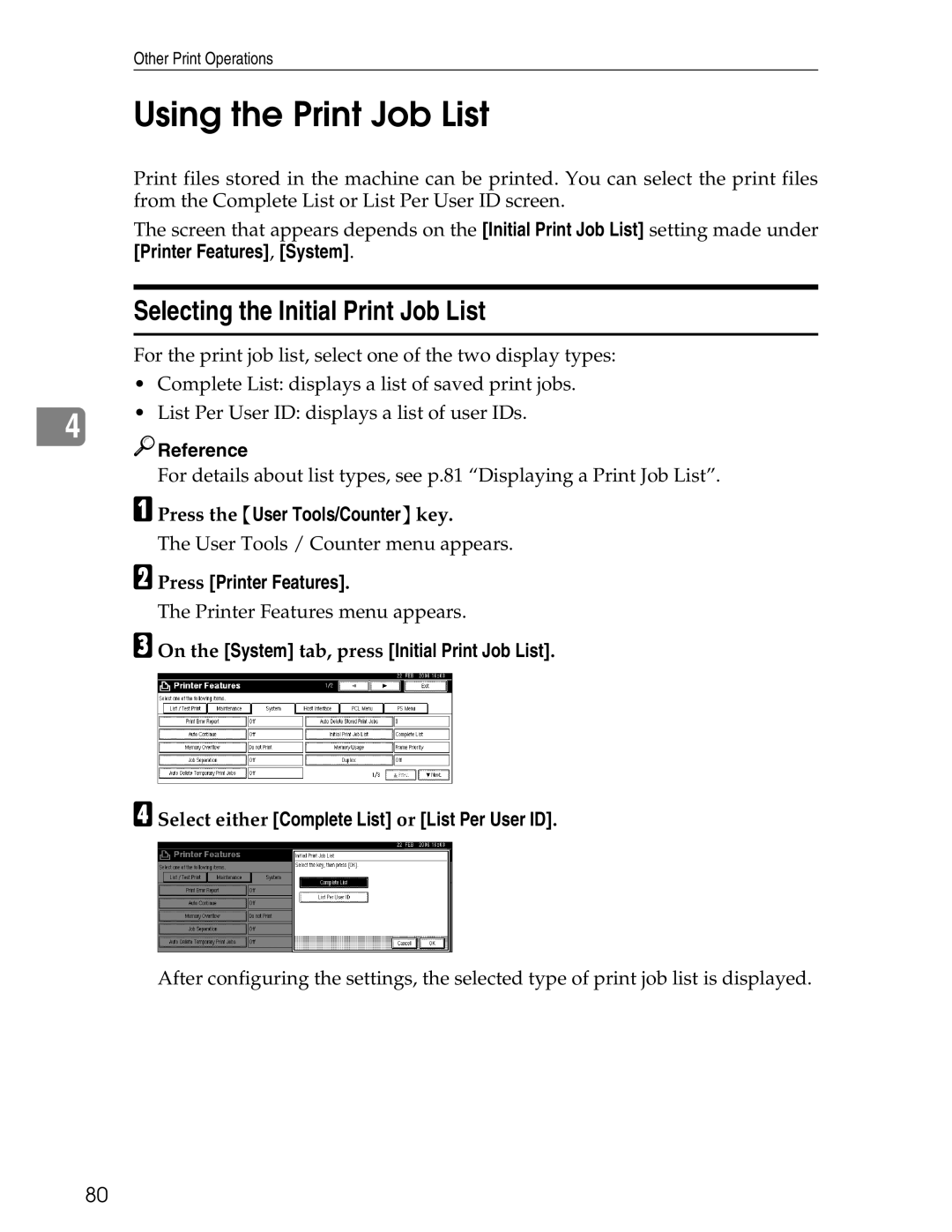 Ricoh 3045 appendix Using the Print Job List, Selecting the Initial Print Job List, Press Printer Features 