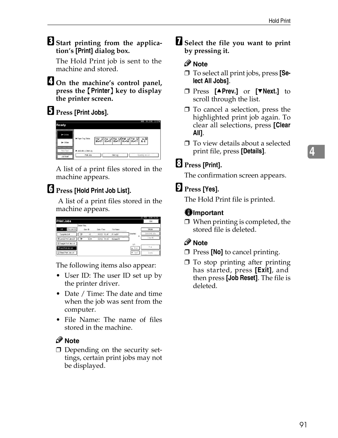 Ricoh 3045 appendix Start printing from the applica- tion’s Print dialog box, Press Hold Print Job List 