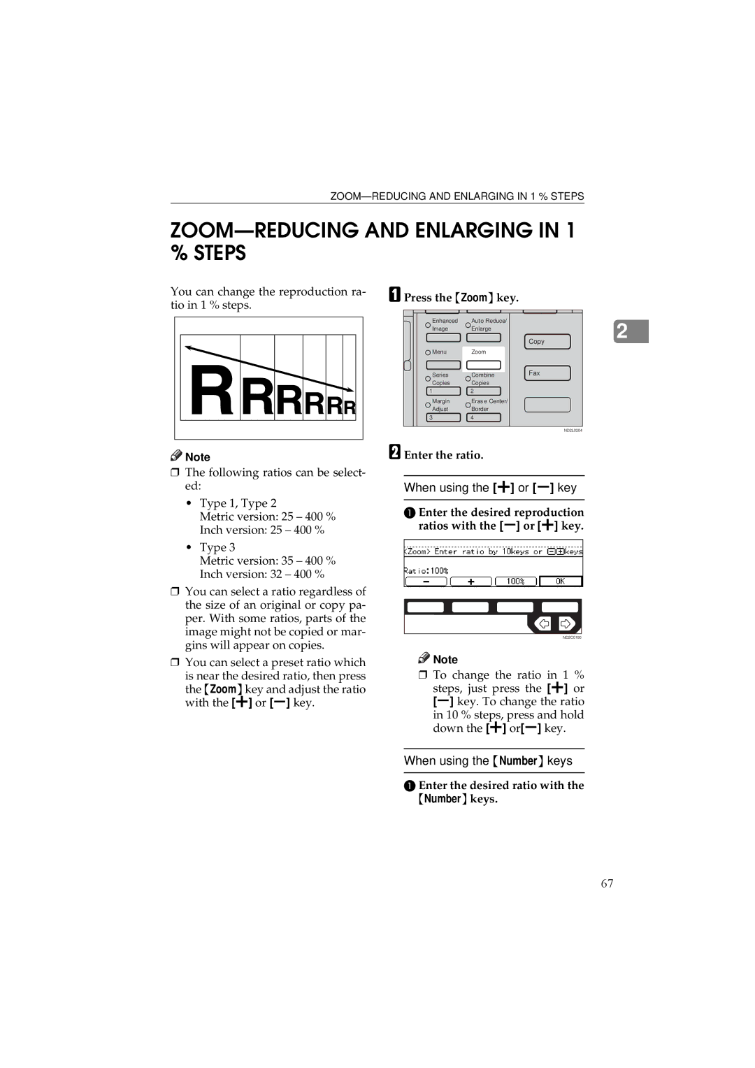 Ricoh 340 manual ZOOM-REDUCING and Enlarging in 1 % Steps, Press the Zoom key, Enter the ratio 