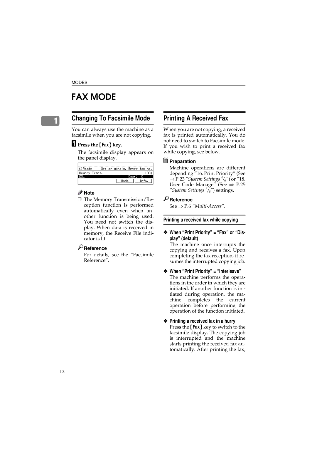 Ricoh 340 manual FAX Mode, Changing To Facsimile Mode, Printing a Received Fax, Printing a received fax in a hurry 